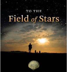 The Field of Stars – a brief book review